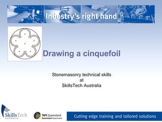 Drawing a cinquefoil _   Stonemasonry technical skills at SkillsTech Australia 