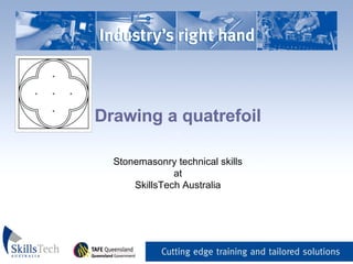 Drawing a quatrefoil _   Stonemasonry technical skills at SkillsTech Australia 
