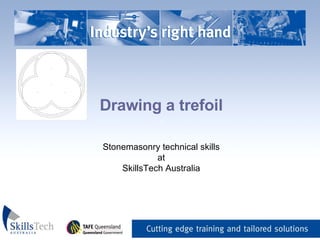 Drawing a trefoil _   Stonemasonry technical skills at SkillsTech Australia 