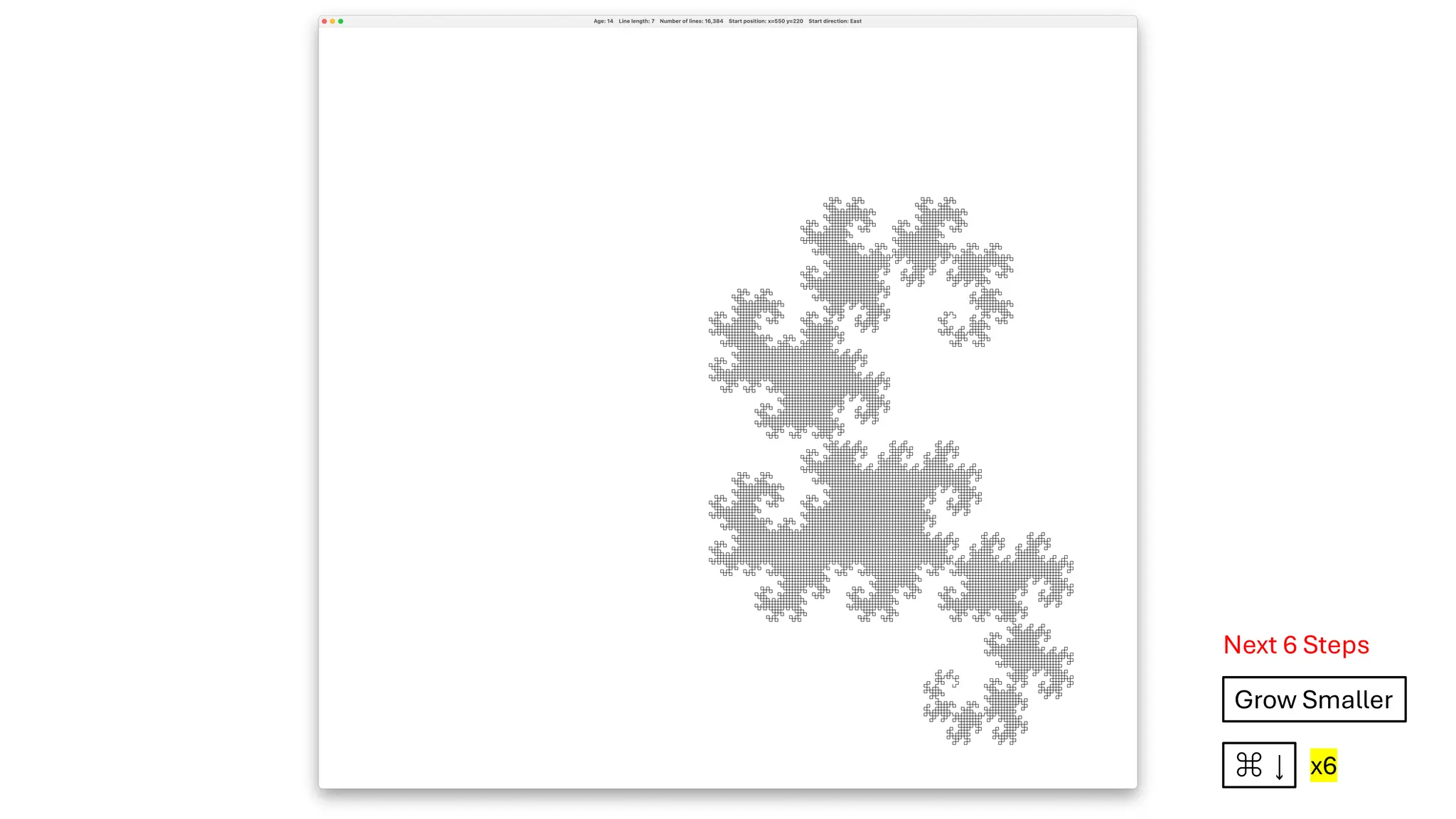 Next 6 Steps
Grow Smaller
⌘ ↓ x6
 