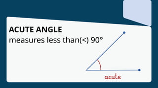 Drawing Angles and types of Angle, measurement of angle | PPTX
