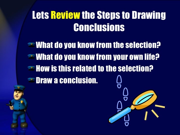 Drawing conclusion