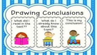 What is drawing conclusions