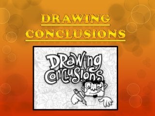 Drawing conclusions for Third Grade