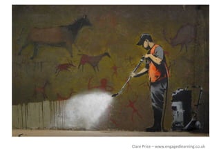 Clare Price – www.engagedlearning.co.uk 
 