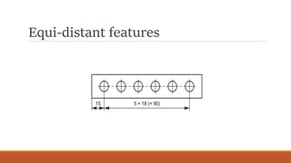 Equi-distant features
 