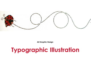 Typographic Illustration A2 Graphic Design 