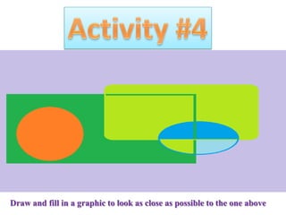 Draw and fill in a graphic to look as close as possible to the one above
 