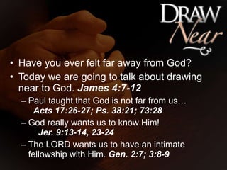 Draw Near