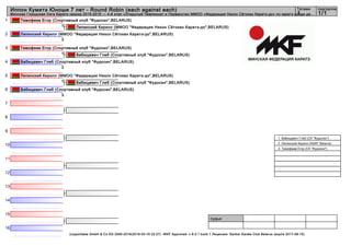 1
2
3
4
5
6
7
8
9
10
11
12
13
14
15
16
судьи:
(c)sportdata GmbH & Co KG 2000-2016(2016-03-16 22:27) -WKF Approved- v 9.0.1 build 1 Лицензия: Sanker Karate Club Belarus (expire 2017-08-15)
Татами подгруппа
1/11
Иппон Кумитэ Юноши 7 лет - Round Robin (each against each)
Минская Городская Лига Каратэ сезона 2015-2016 — 4-й этап «Открытый Чемпионат и Первенство ММОО «Федерация Нихон Сётокан Каратэ-до» по каратэ среди де...
Тимофеев Егор (Спортивный клуб "Фудосин",BELARUS)
1
Липинский Кирилл (ММОО "Федерация Нихон Сётокан Каратэ-до",BELARUS)
3
Тимофеев Егор (Спортивный клуб "Фудосин",BELARUS)
1
Вабищевич Глеб (Спортивный клуб "Фудосин",BELARUS)
3
Липинский Кирилл (ММОО "Федерация Нихон Сётокан Каратэ-до",BELARUS)
1
Вабищевич Глеб (Спортивный клуб "Фудосин",BELARUS)
3
Липинский Кирилл (ММОО "Федерация Нихон Сётокан Каратэ-до",BELARUS)
Вабищевич Глеб (Спортивный клуб "Фудосин",BELARUS)
Вабищевич Глеб (Спортивный клуб "Фудосин",BELARUS)
1. Вабищевич Глеб (СК "Фудосин")
2. Липинский Кирилл (NSKF Belarus)
3. Тимофеев Егор (СК "Фудосин")
 