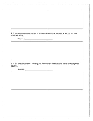 Draw the 3 d shape and networksheet