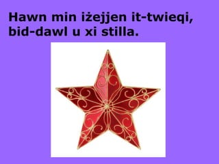 Hawn min iżejjen it-twieqi, bid-dawl u xi stilla. 
