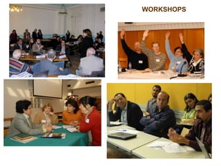 WORKSHOPS
 