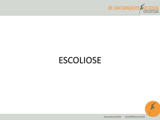 ESCOLIOSE
 