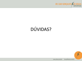 DÚVIDAS?
 