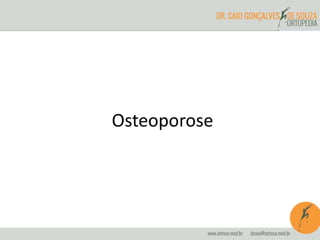 Osteoporose 
 
