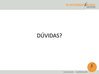 DÚVIDAS? 
