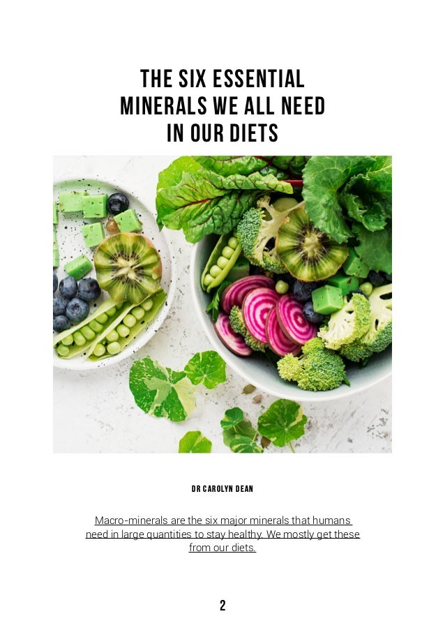 MacroMinerals The Six Essential Minerals We All Need in Our Diets