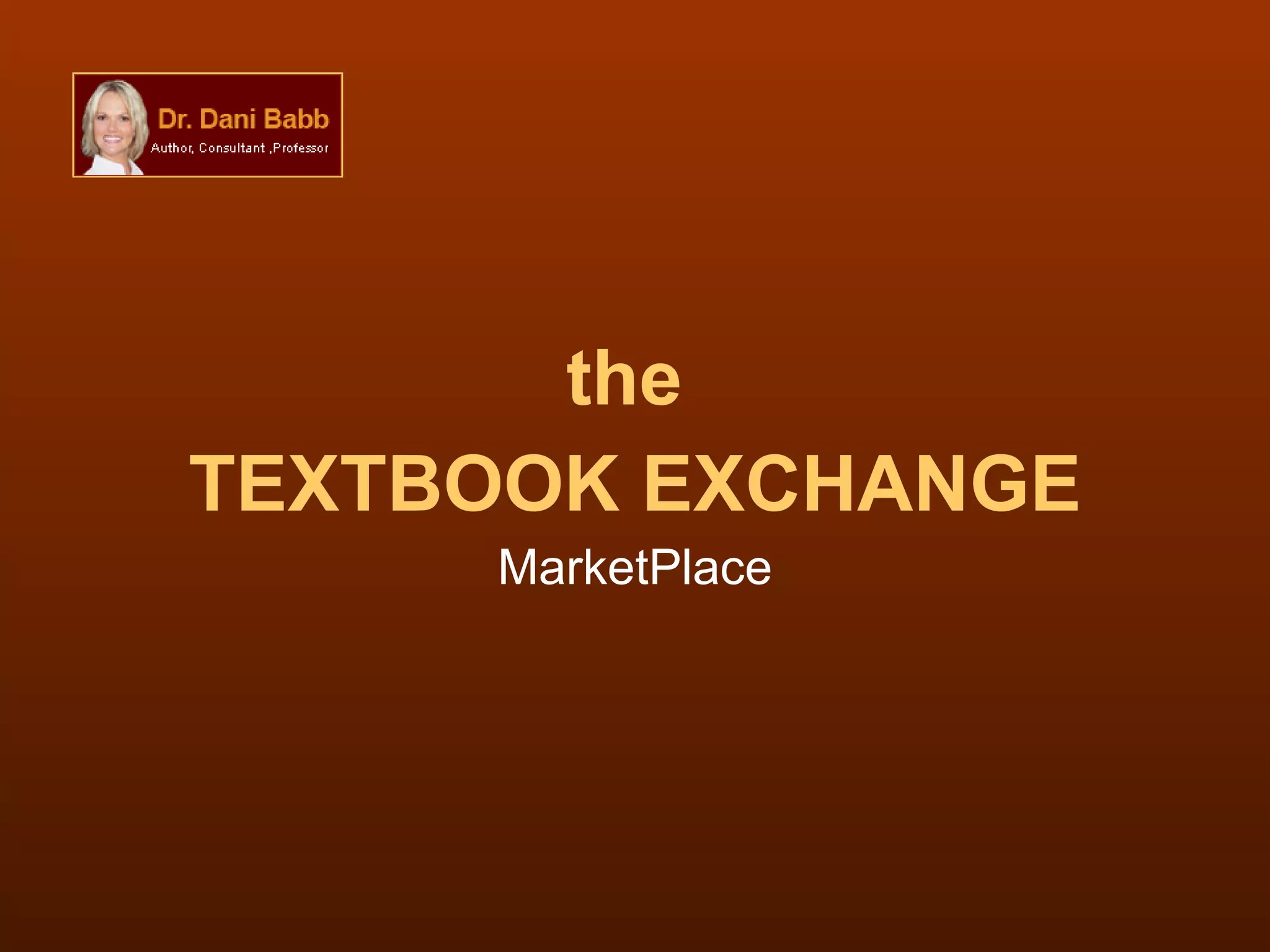 the  TEXTBOOK EXCHANGE MarketPlace 