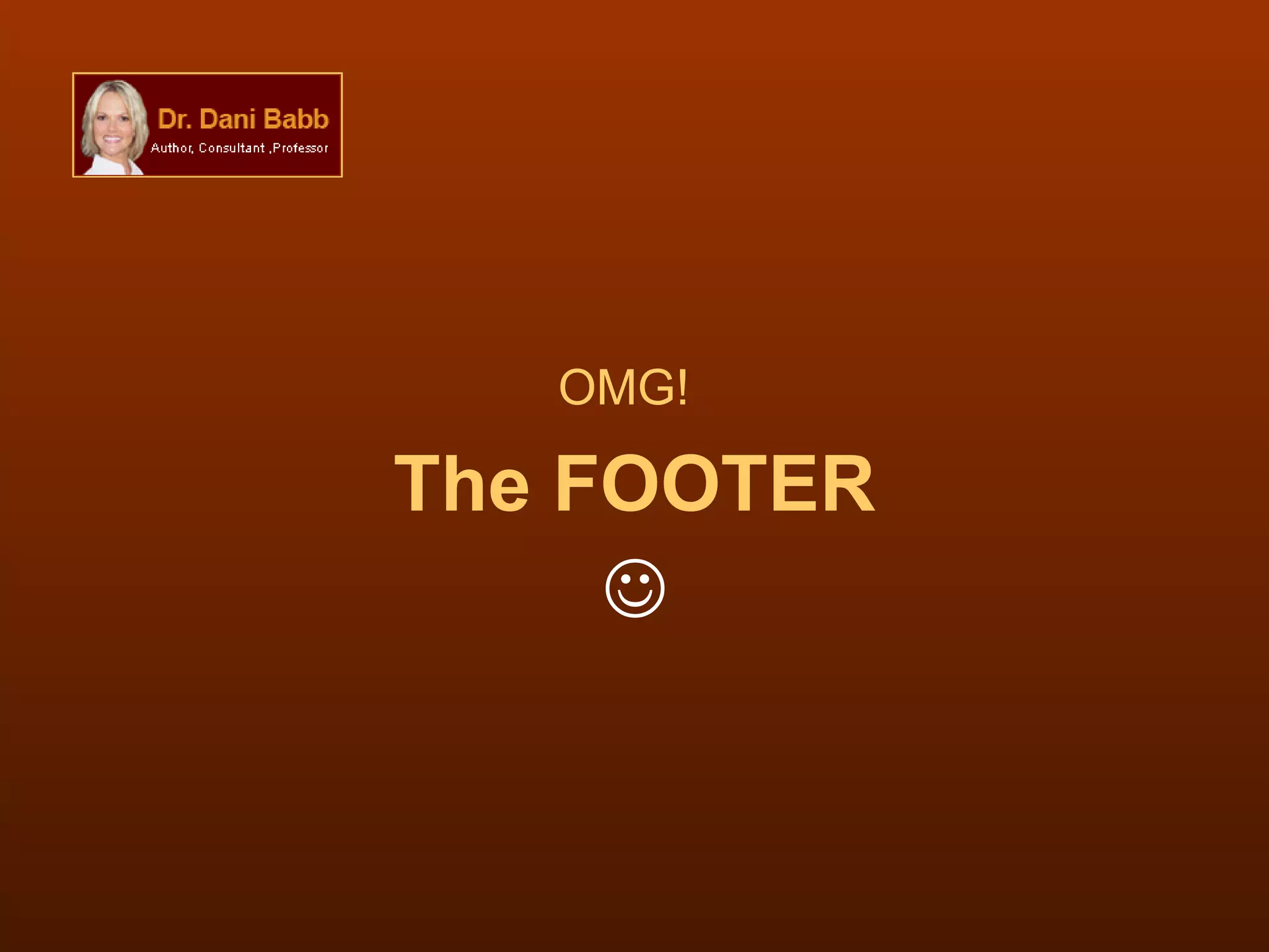 OMG!   The FOOTER  
