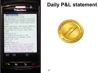 Daily P&L statement




27
 