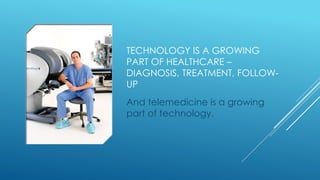 Telemedicine in the Healthcare Delivery System | PDF