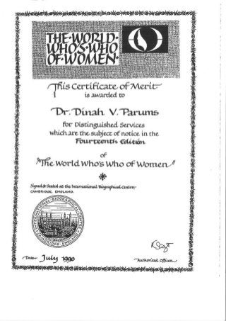 Dr Dinah Parums. 1996. The World's Who's Who of Women.