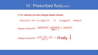 VI. Prescribed fluid(cont.)
 