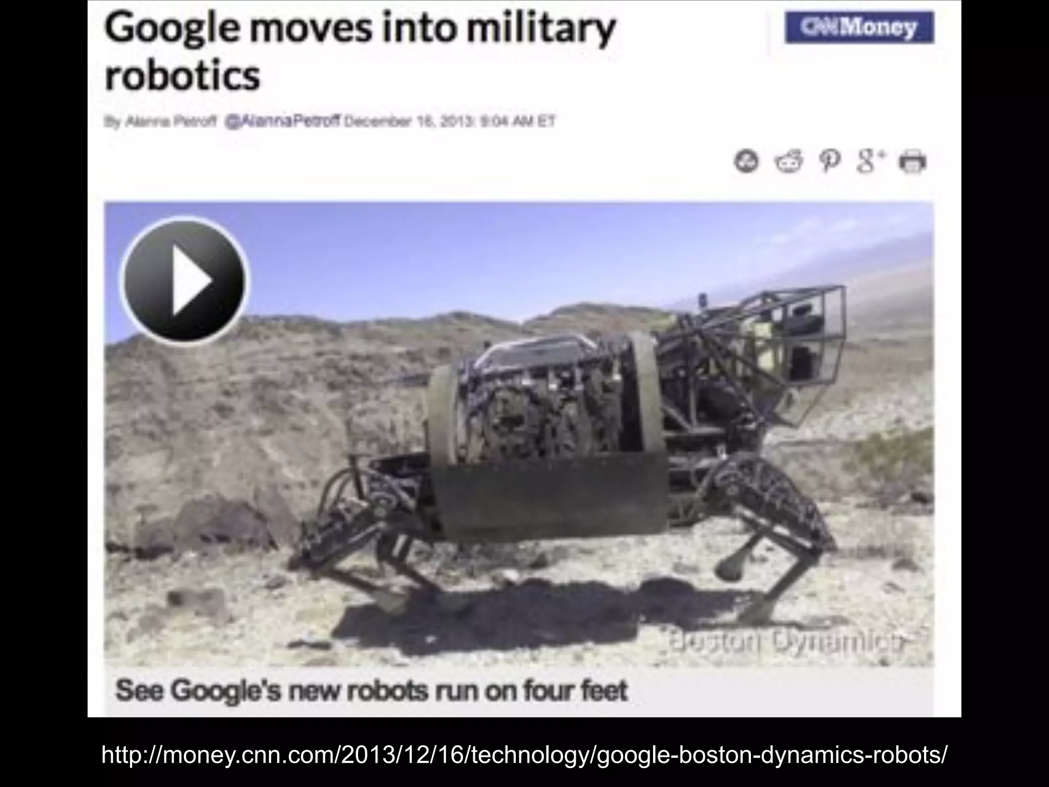 http://money.cnn.com/2013/12/16/technology/google-boston-dynamics-robots/

 