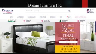 Dream furniture Inc.
 