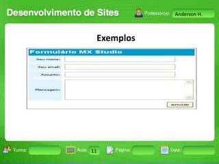 Anderson H.

Exemplos

Turma:

2503-B

Aula:

10

Pág:

10 a 17

11
Instrutor: Ricardo Paladini Matos

Data:

18-jan-12

 
