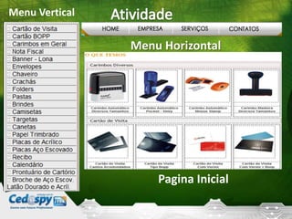 Menu Vertical
Menu Horizontal
Pagina Inicial