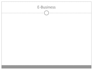 E-Business
 