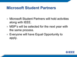IEEE Student MembershipNext Generation Benefits (cont)IEEE memberNet is an online search and networking tool that enables members to connect with technical and engineering experts worldwide.Offered as an exclusive benefit to membershipGoal: Enable online peer-to-peer networkingProvide seamless and automatic profile updating from membership accountGeneral and personalized search optionsEnsure privacy protection via opt-in management of profiles