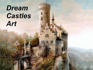Dream Castles Art 