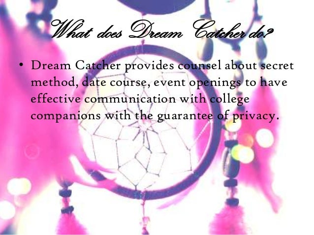 What Do Dream Catchers Do Impressive Dream Catcher Presentation 60 What Do Dream Catchers Do Impressive Dream Catcher Presentation 60