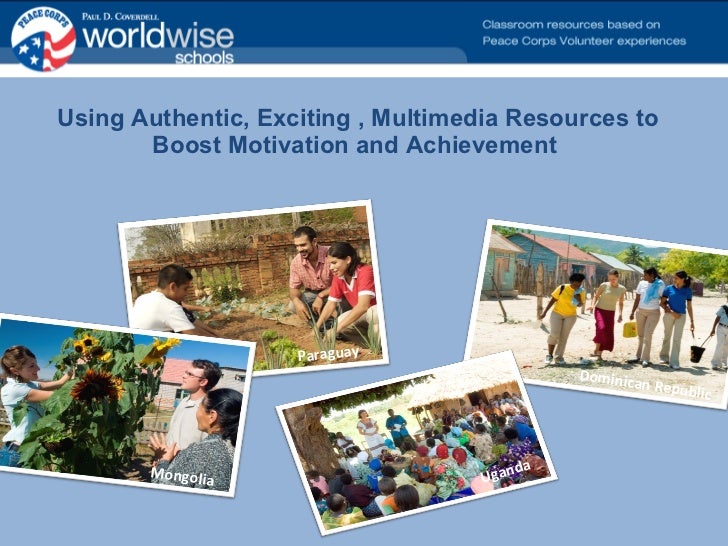 Using Authentic, Exciting , Multimedia Resources to Boost Motivation