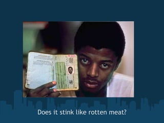 Does it stink like rotten meat? 