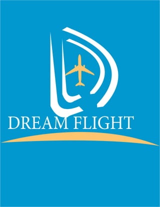 DREAM FLIGHT
 