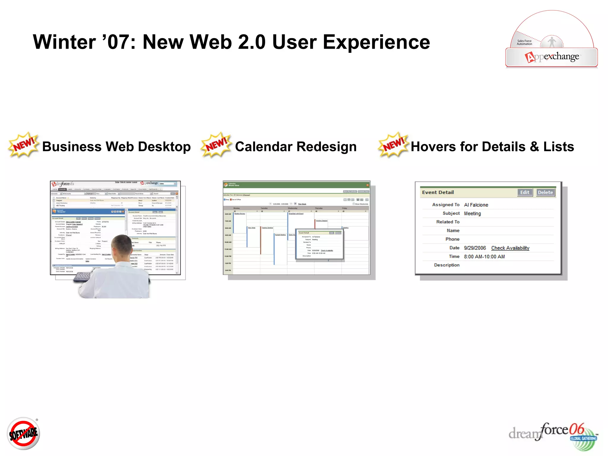 Winter ’07: New Web 2.0 User Experience Business Web Desktop Calendar Redesign Hovers for Details & Lists 