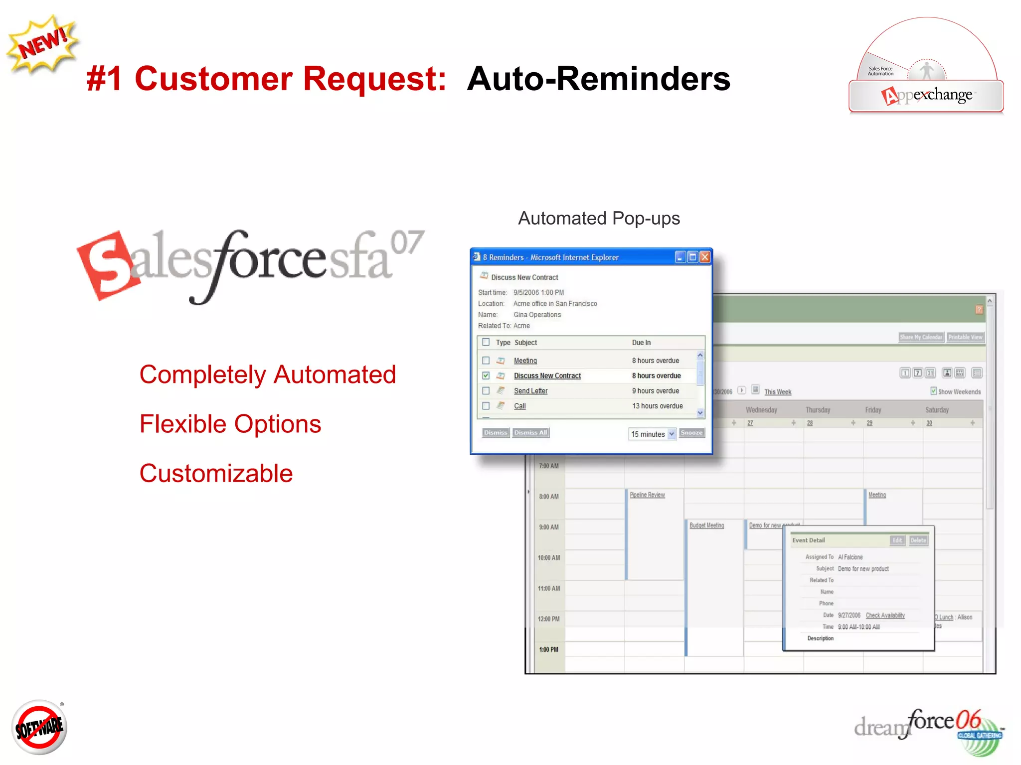 #1 Customer Request:   Auto-Reminders Completely Automated Flexible Options Customizable Automated Pop-ups 