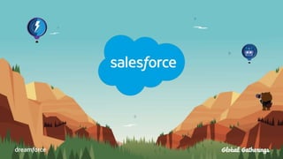 Dreamforce 17 global gathering