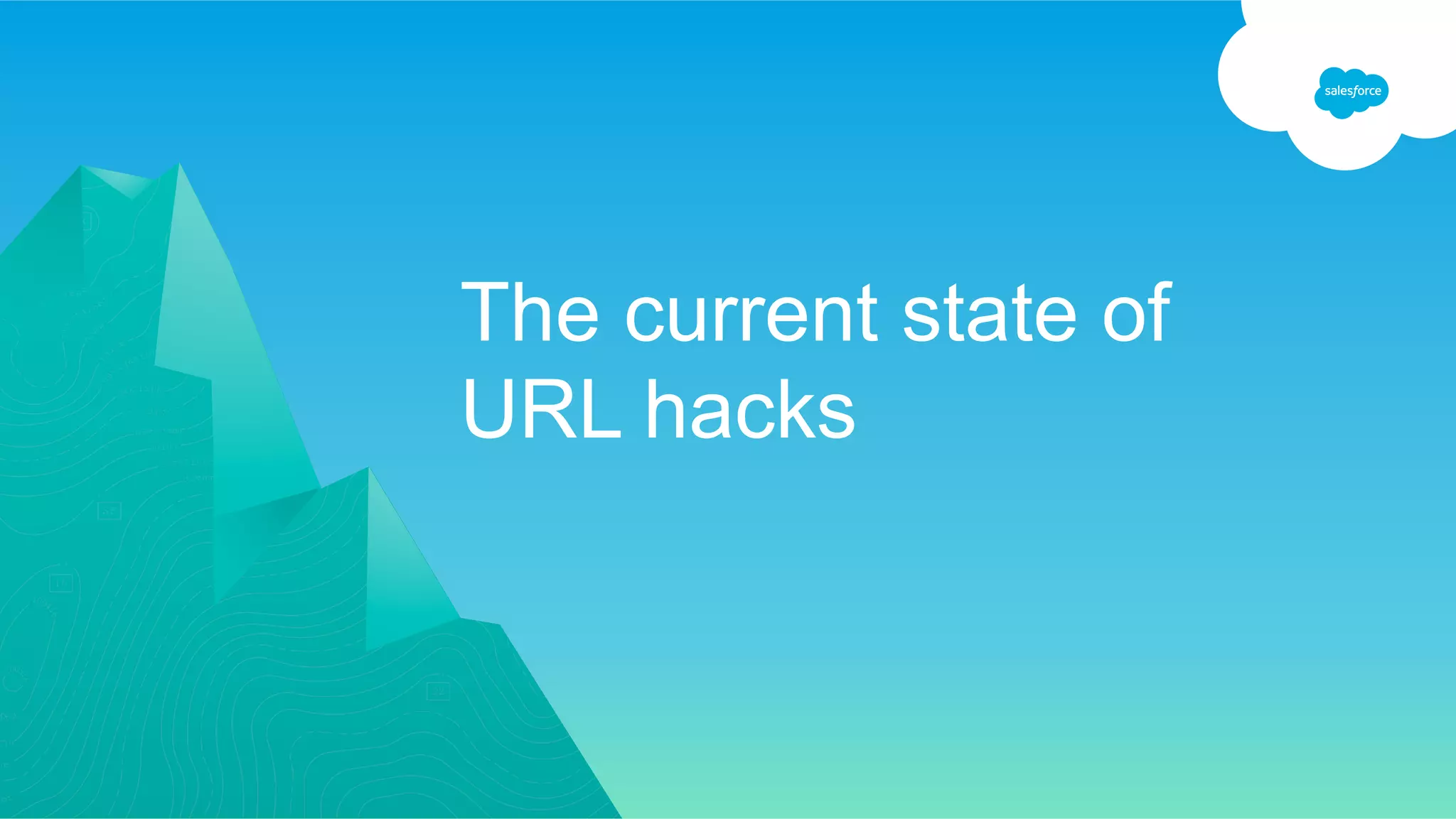 The current state of URL hacks
 