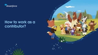 How to work as a
contributor?
 