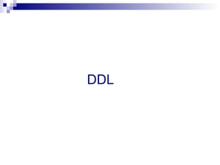 DDL 