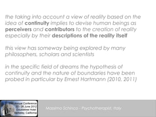 the taking into account a view of reality based on the
idea of continuity implies to devise human beings as
perceivers and...