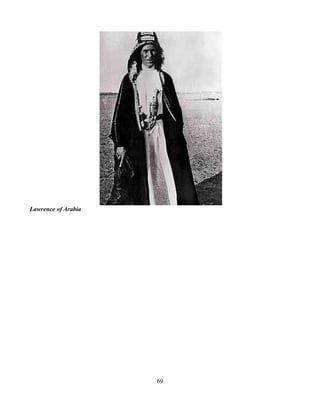 Lawrence of Arabia




                     69
 