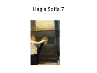 Hagia Sofia 7
 