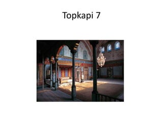 Topkapi 7
 