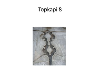 Topkapi 8
 